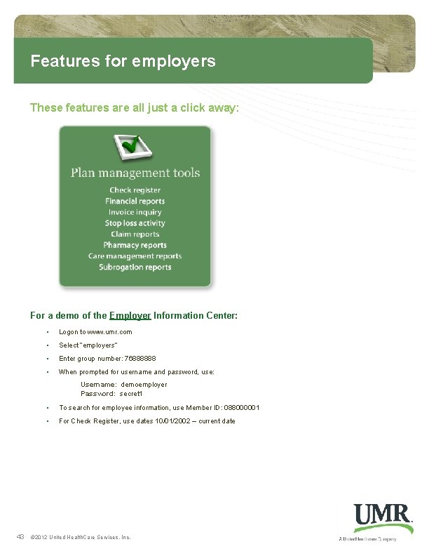 Features for employers These features are all just a click away: For a demo Features for employers These features are all just a click away: For a demo