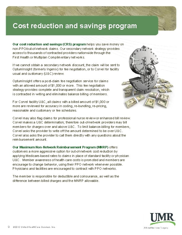 Cost reduction and savings program Our cost reduction and savings (CRS) program helps you Cost reduction and savings program Our cost reduction and savings (CRS) program helps you