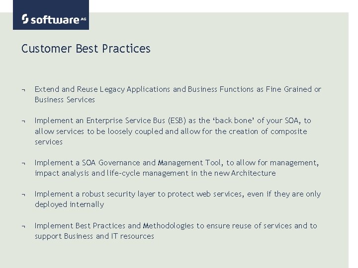 Customer Best Practices ¬ Extend and Reuse Legacy Applications and Business Functions as Fine