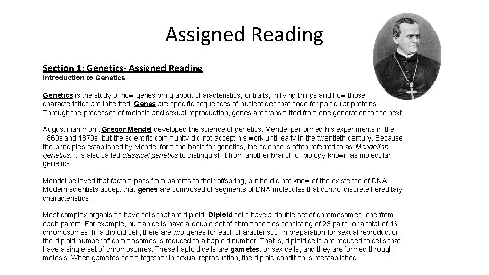 Assigned Reading Section 1: Genetics Assigned Reading Introduction to Genetics is the study of