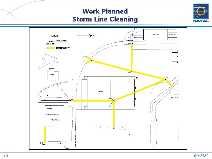 Work Planned Storm Line Cleaning 15 6/4/2021 Work Planned Storm Line Cleaning 15 6/4/2021