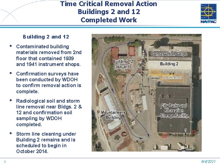 Time Critical Removal Action Buildings 2 and 12 Completed Work Building 2 and 12 Time Critical Removal Action Buildings 2 and 12 Completed Work Building 2 and 12