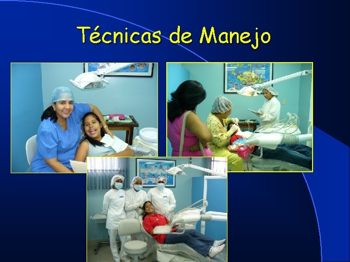 Técnicas de Manejo 