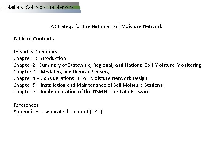 National Soil Moisture Network A Strategy for the National Soil Moisture Network Table of