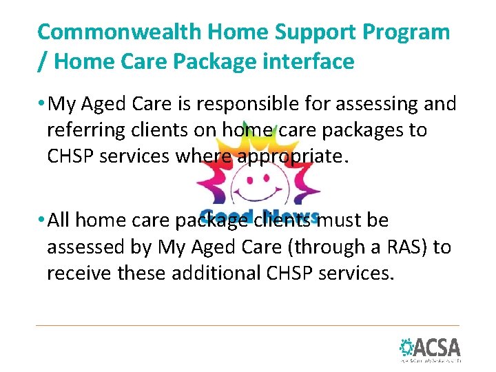 Commonwealth Home Support Program / Home Care Package interface • My Aged Care is