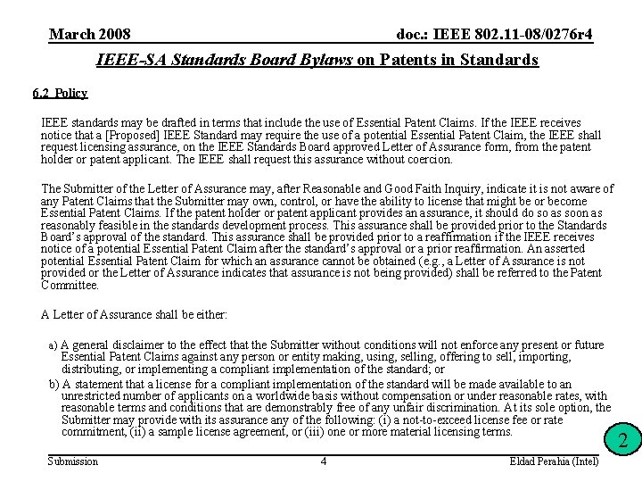 March 2008 doc. : IEEE 802. 11 -08/0276 r 4 IEEE-SA Standards Board Bylaws