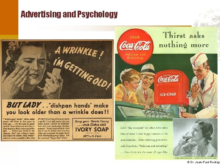 Advertising and Psychology © Dr. Jean-Paul Rodrigu 