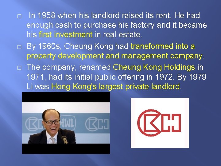 � � � In 1958 when his landlord raised its rent, He had enough