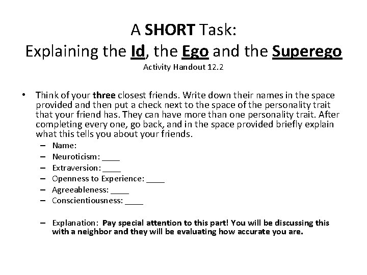 A SHORT Task: Explaining the Id, the Ego and the Superego Activity Handout 12.