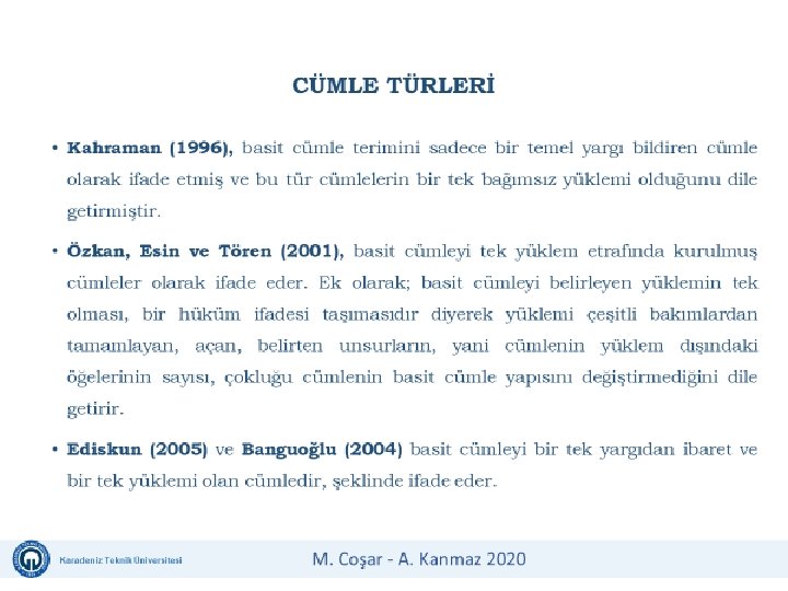 Karadeniz Teknik Üniversitesi Uzaktan Eğitim Uygulama ve Araştırma Merkezi Karadeniz Teknik Üniversitesi İş Güvenliği