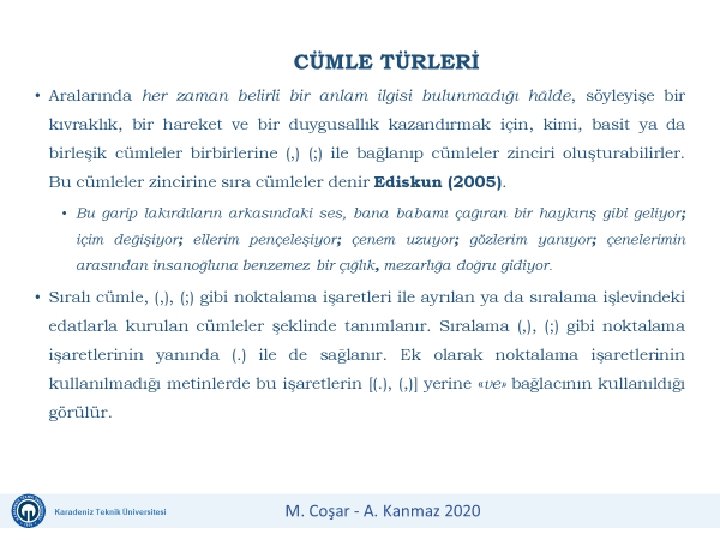 Karadeniz Teknik Üniversitesi Uzaktan Eğitim Uygulama ve Araştırma Merkezi Karadeniz Teknik Üniversitesi İş Güvenliği