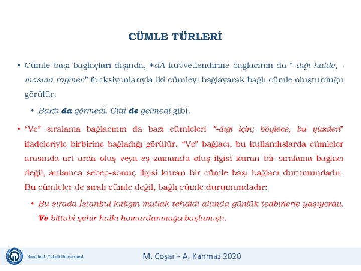 Karadeniz Teknik Üniversitesi Uzaktan Eğitim Uygulama ve Araştırma Merkezi Karadeniz Teknik Üniversitesi İş Güvenliği