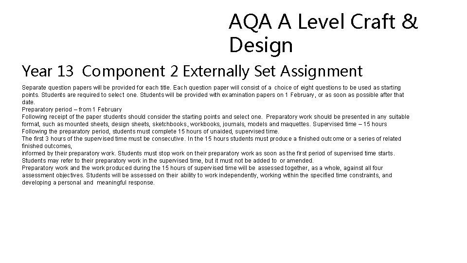 AQA A Level Craft & Design Year 13 Component 2 Externally Set Assignment Separate AQA A Level Craft & Design Year 13 Component 2 Externally Set Assignment Separate