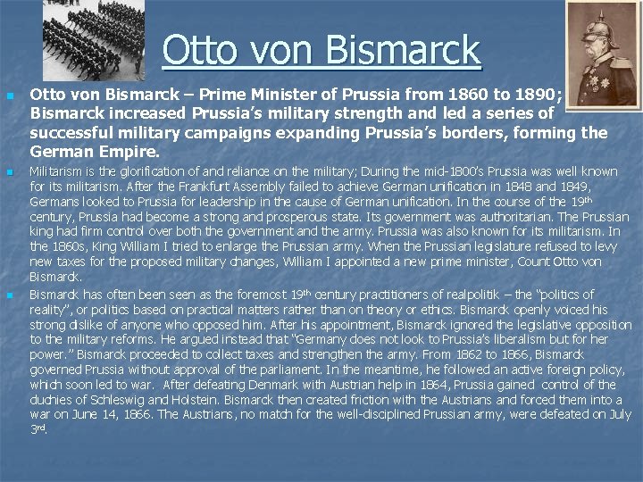 Otto von Bismarck n n n Otto von Bismarck – Prime Minister of Prussia