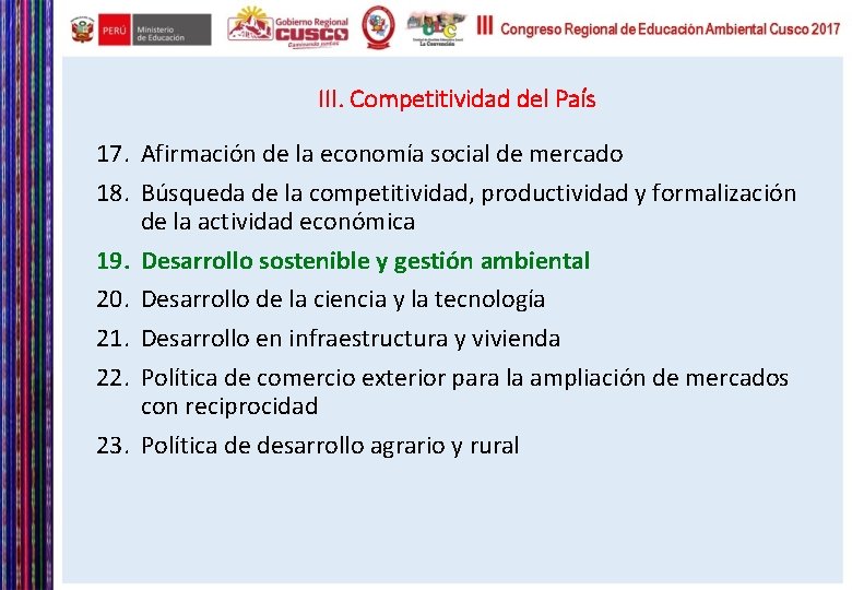 III. Competitividad del País 17. Afirmación de la economía social de mercado 18. Búsqueda
