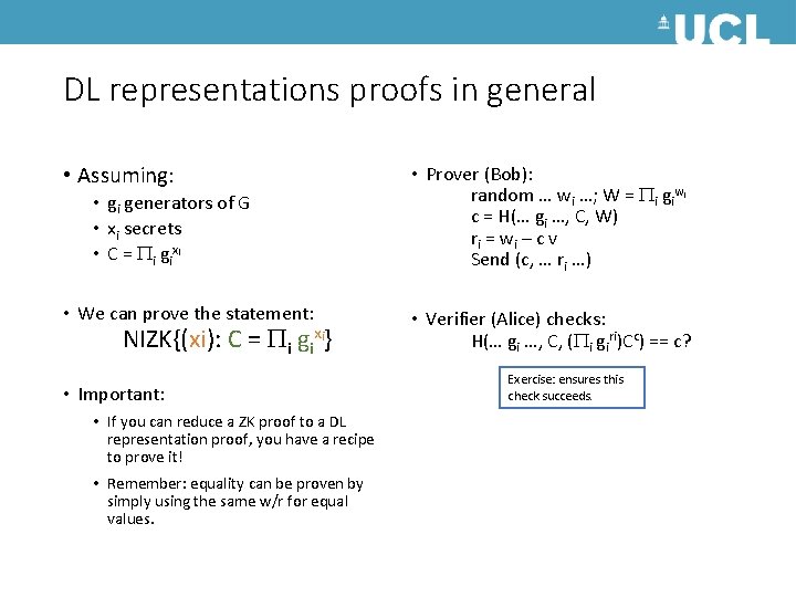 DL representations proofs in general • Assuming: • Prover (Bob): random … wi …;