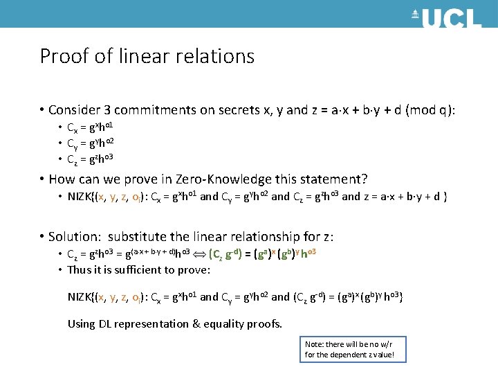 Proof of linear relations • Consider 3 commitments on secrets x, y and z