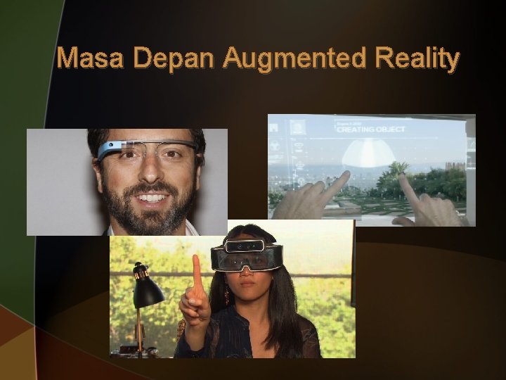 Masa Depan Augmented Reality 