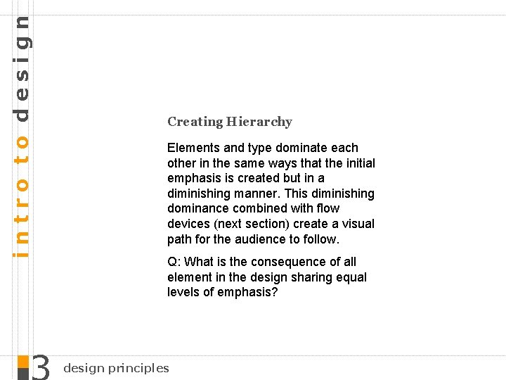 intro to design Creating Hierarchy Elements and type dominate each other in the same