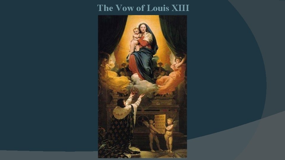 The Vow of Louis XIII 