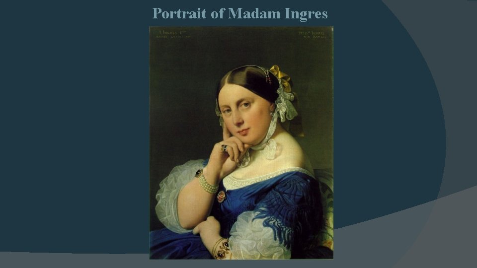 Portrait of Madam Ingres 