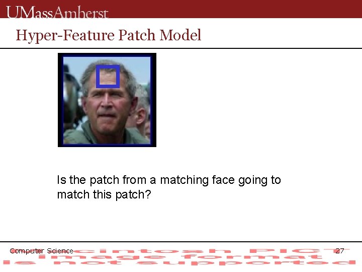 Hyper-Feature Patch Model Is the patch from a matching face going to match this
