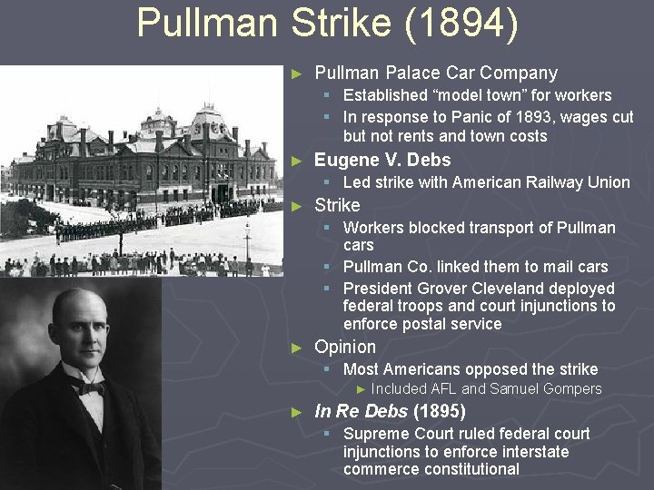Pullman Strike (1894) ► Pullman Palace Car Company § Established “model town” for workers