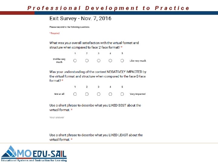 Professional Development to Practice Professional Development to Practice