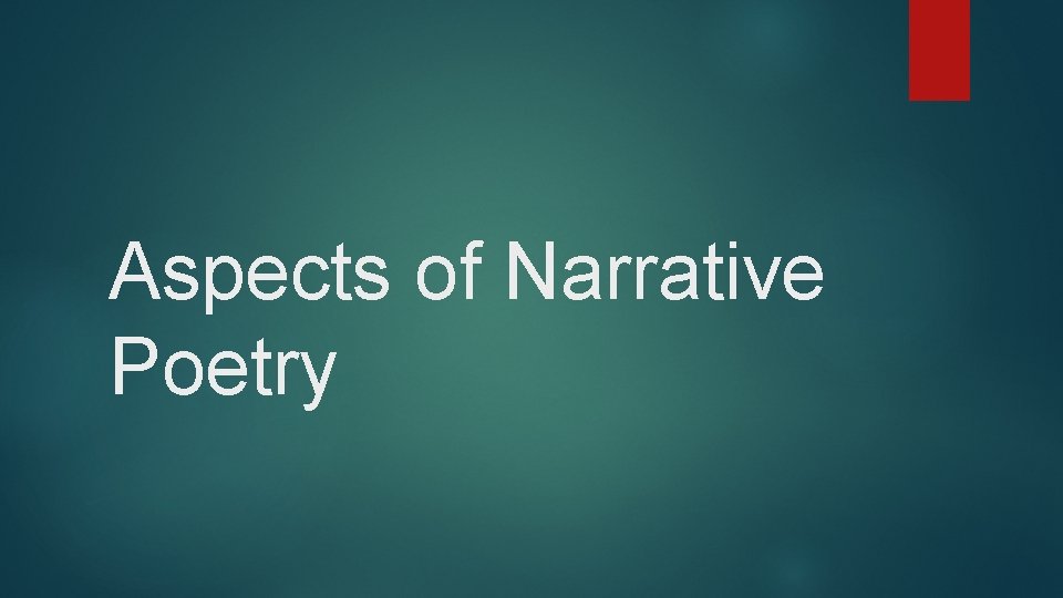 Aspects of Narrative Poetry 