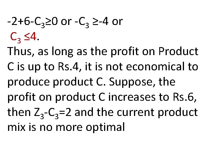-2+6 -C 3≥ 0 or -C 3 ≥-4 or C 3 ≤ 4. Thus,