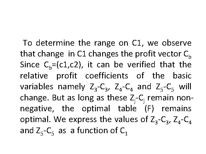 To determine the range on C 1, we observe that change in C 1