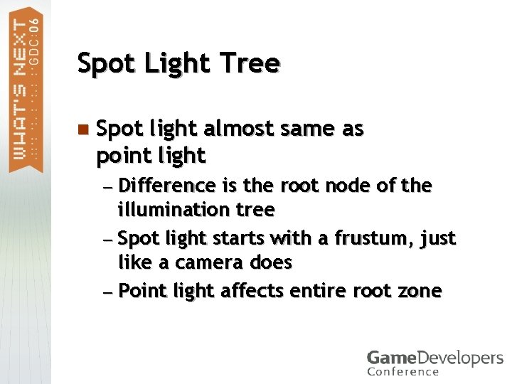 Spot Light Tree n Spot light almost same as point light — Difference is