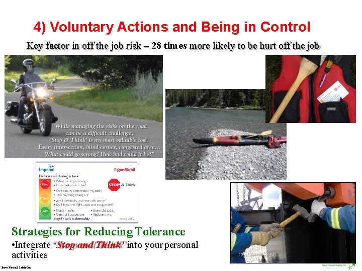 4) Voluntary Actions and Being in Control Key factor in off the job risk