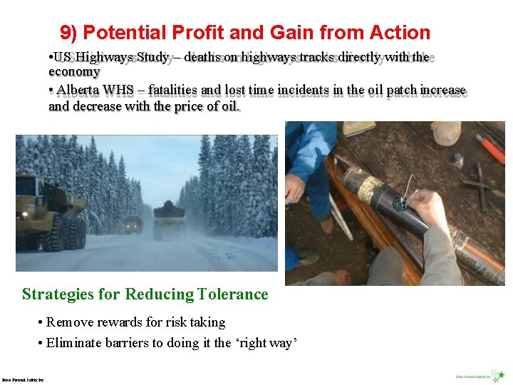 9) Potential Profit and Gain from Action • US Highways Study – deaths on