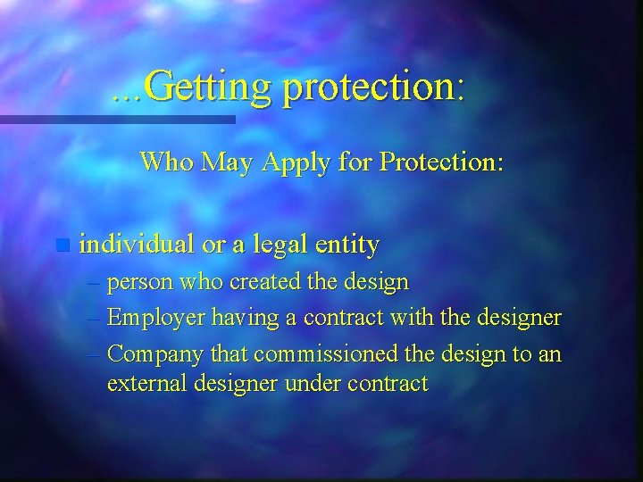 . . . Getting protection: Who May Apply for Protection: n individual or a