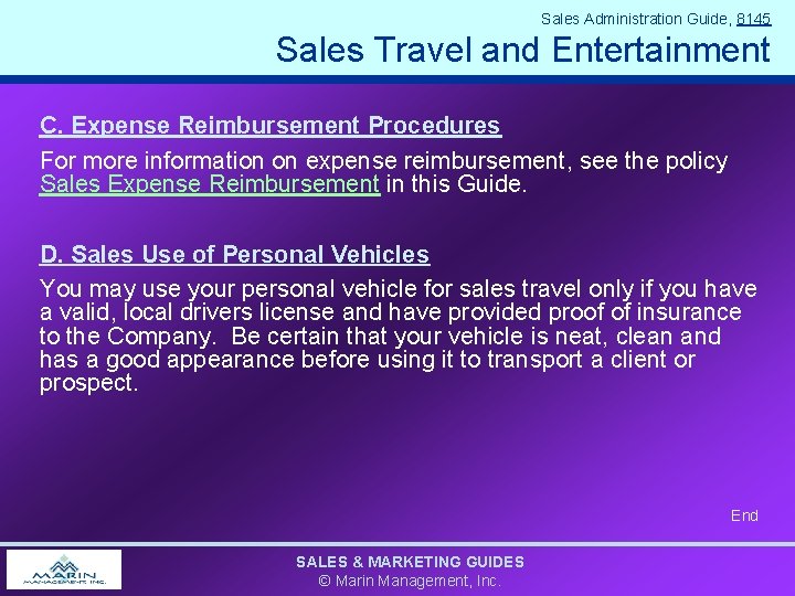 Sales Administration Guide, 8145 Sales Travel and Entertainment C. Expense Reimbursement Procedures For more