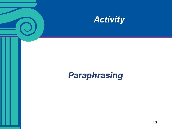 Activity Paraphrasing 12 