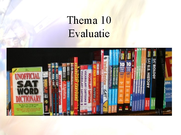 Thema 10 Evaluatie 