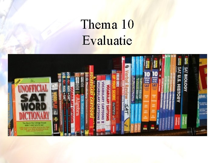 Thema 10 Evaluatie 