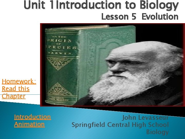 Unit 1 Introduction to Biology Lesson 5 Evolution