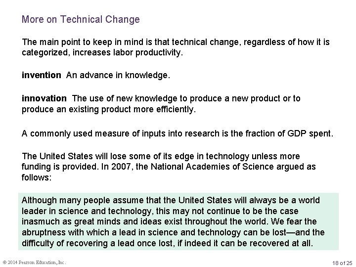 More on Technical Change The main point to keep in mind is that technical