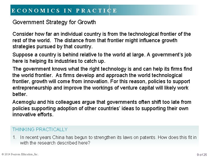 ECONOMICS IN PRACTICE Government Strategy for Growth Consider how far an individual country is