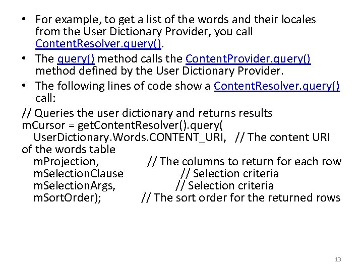  • For example, to get a list of the words and their locales