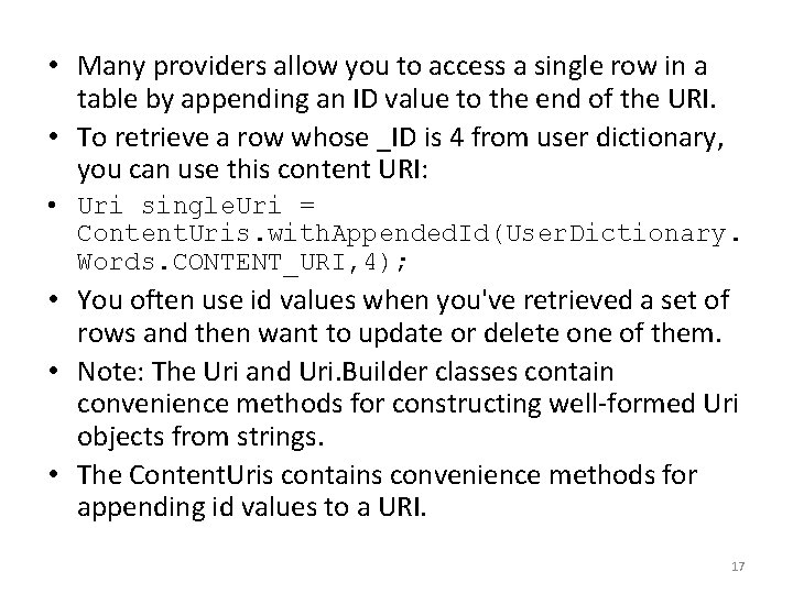  • Many providers allow you to access a single row in a table