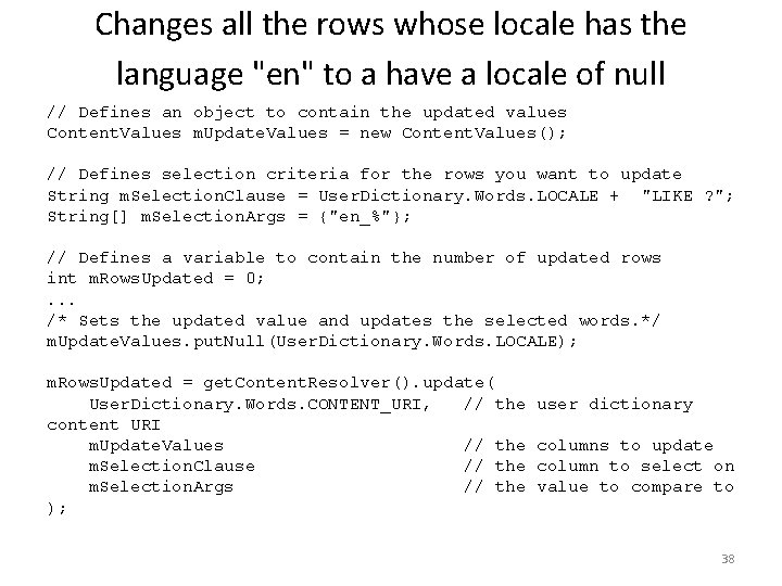 Changes all the rows whose locale has the language "en" to a have a