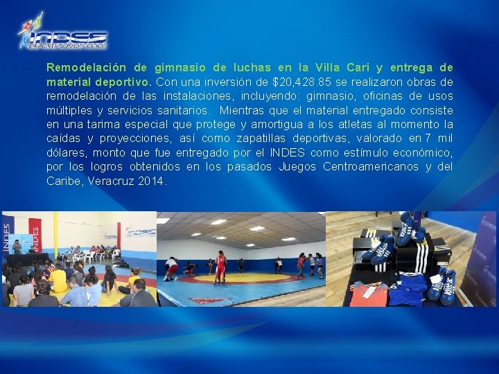 Remodelación de gimnasio de luchas en la Villa Cari y entrega de material deportivo.