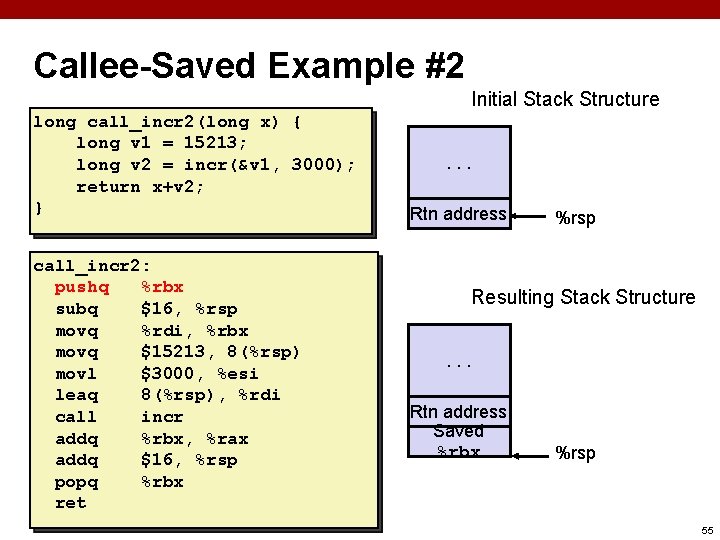 Callee-Saved Example #2 Initial Stack Structure long call_incr 2(long x) { long v 1