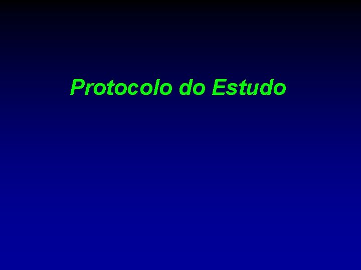 Protocolo do Estudo 