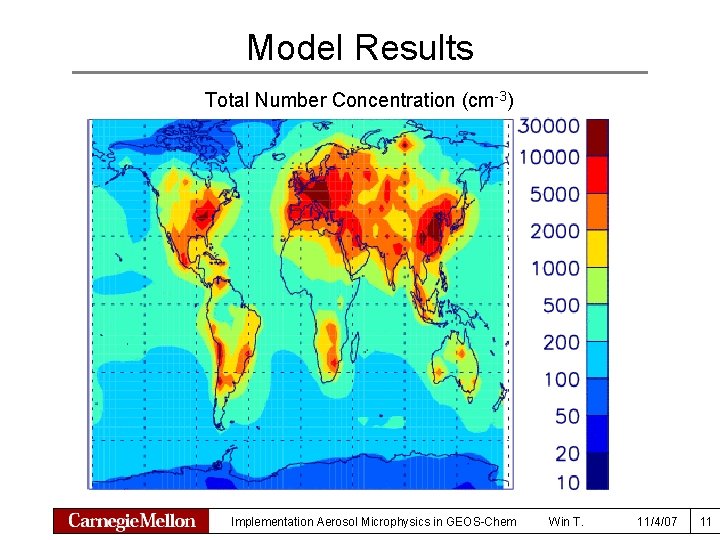 Model Results Total Number Concentration (cm-3) Implementation Aerosol Microphysics in GEOS-Chem Win T. 11/4/07