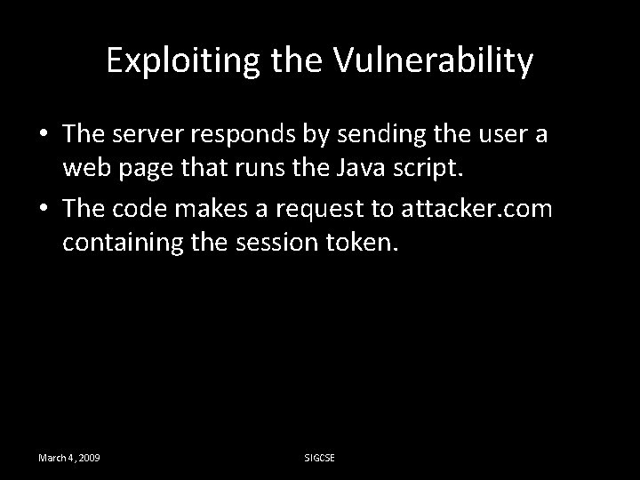Exploiting the Vulnerability • The server responds by sending the user a web page